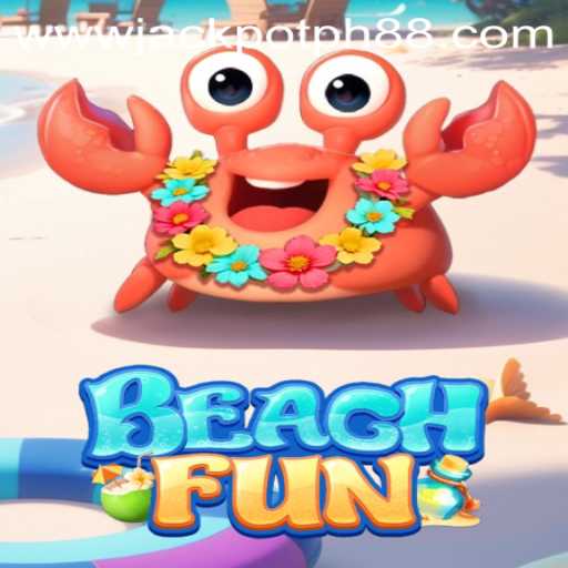 Explore the Exciting World of BeachFun: A Game That Guarantees Thrills with JackpotPH88