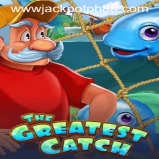 Exploring TheGreatestCatch: An Exciting Casino Game with the JackpotPH88 Feature